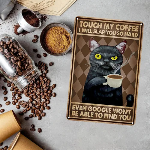 Vista 3 de CrazySign Cartel de lata con texto en inglés «Touch My Coffee I Will Slap You So Hard» con texto en inglés «Funny Black Cat Touch My Coffee I Will