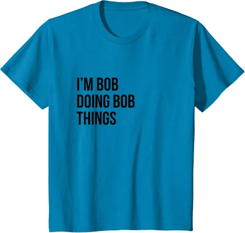 Vista 77 de Camiseta con texto en inglés "I'm Bob Doing Bob Things" Asfalto
