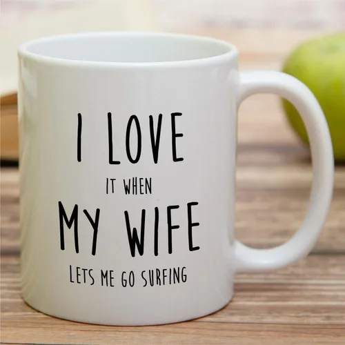 Vista 3 de Retreez Taza divertida de surfista con texto en inglés "I Love It When My Wife Lets Me Go Surfing", taza de café de cerámica de 11 onzas – Sarcasmo