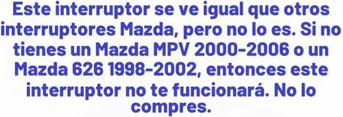 Vista 4 de SWITCHDOCTOR Interruptor Maestro de Ventana para Mazda MPV 2000-2006 y Mazda 626 1998-2002 SOLO (Leer Descripción) Mazda MPV 2000 2001 2002 2003