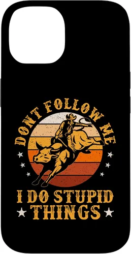 Vista 4 de iPhone 16 Don't Follow Me I Do Stupid Things Funny Bull Riding Vintage Case