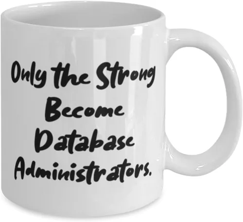 Vista 2 de Gag Database administrator 11oz 15oz Mug, Only, Gifts For Coworkers, Present From Team Leader, Cup For Database administrator, DBA, Database