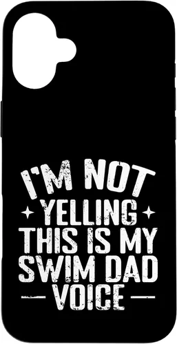 Vista 23 de Swim Dad Voice Funny Sports Parent Case for iPhone 16