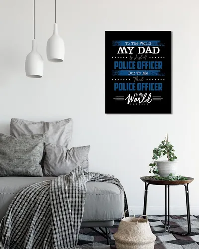 Vista 2 de To The World My Dad - Law Enforcement Prints - Police Officer Gifts from Son or Daughter - Police Hero Gift - Police Officer Wall Decor - Child Gift
