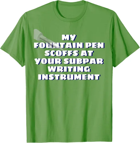 Vista 15 de My Fountain Pen Scoffs At Your Subpar - Camiseta de manga corta