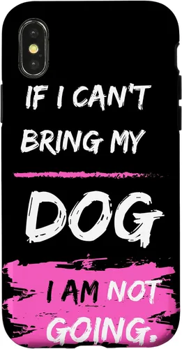 Vista 4 de iPhone 14 Funny Dog Slogan. Si no puedo traer a mi perro, no me voy. Funda