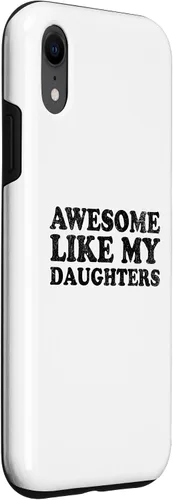 Vista 3 de Awesome Like My Daughters on The Back Funny Mom Dad Parent Case for iPhone XR