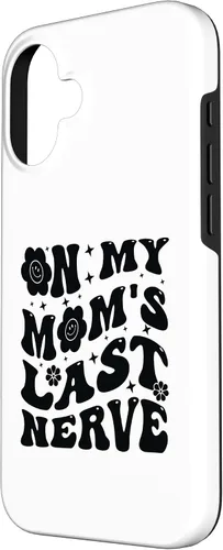 Vista 2 de iPhone 16 On My Mom's Last Nerve - Funny Sarcasm Sarcastic Saying Case