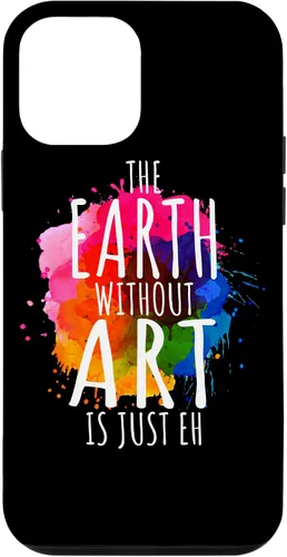 Vista 16 de Funda para iPhone 16 Earth Without Art Is Just Eh, artista de pintura, juego de palabras, arte