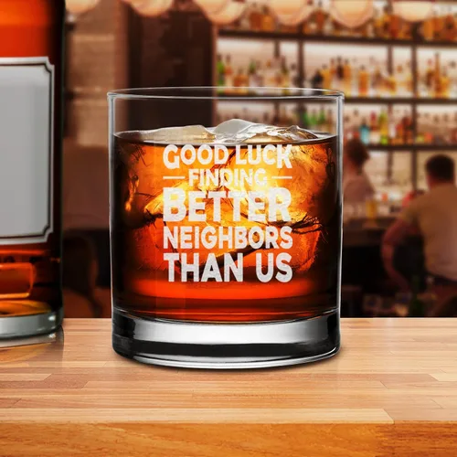 Vista 5 de Vaso de whisky Good Luck Finding Better Neighbors Than Us - Regalo de despedida sarcástica para mudarse