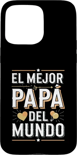 Vista 31 de El Mejor Papá Del Mundo Spanish Dad Quote Case for iPhone 16