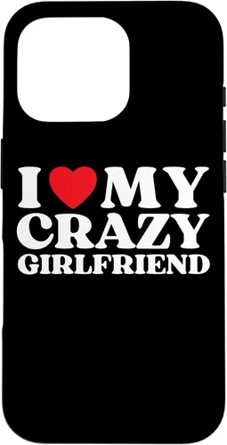 Vista 20 de Funny I Love My Crazy Girlfriend I Red Heart My Crazy GF - Carcasa para iPhone 17