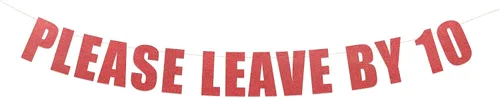Vista 9 de Letrero con texto en inglés «Please Leave by 10» – Divertido cartel de fiesta grosero – Take a hint String It Banners (Aqua Lagoon Metallic)