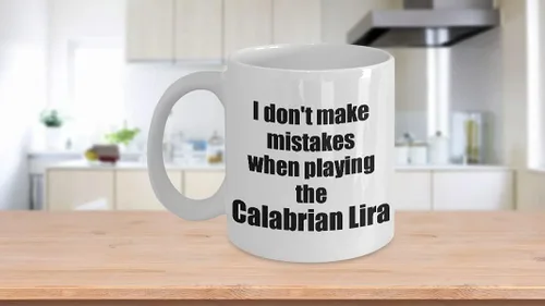Vista 3 de I Don't Make Mistakes When Playing The Calabrian Lira Mug Hilarious Musician Quote Funny Gift Coffee Tea Cup 11 oz