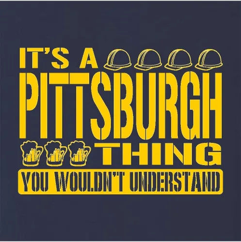 Vista 76 de Go All Out Sudadera con capucha It's A Pittsburgh Thing You Wouldn't Understand para hombre y mujer