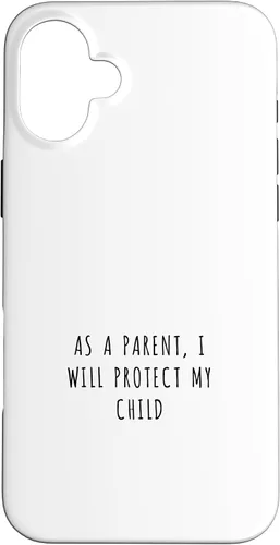 Vista 22 de As a parent, I will protect my child Case for iPhone 16