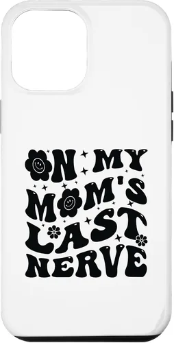 Vista 25 de iPhone 16 On My Mom's Last Nerve - Funny Sarcasm Sarcastic Saying Case