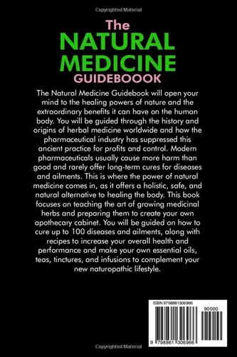 Vista 2 de The Natural Medicine Guidebook How to Source, Grow, and Make Your Own Herbal Remedies, Including Teas, Essential Oils, and Infusions