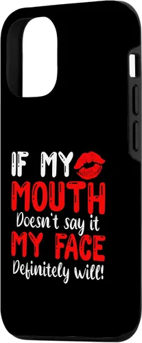 Vista 2 de Funda para iPhone 14 If My Mouth Doesn't Say It My Face Definitely Will