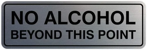 Vista 11 de Letrero estándar con texto en inglés "No Alcohol Beyond This Point", color negro, pequeño, 1 paquete