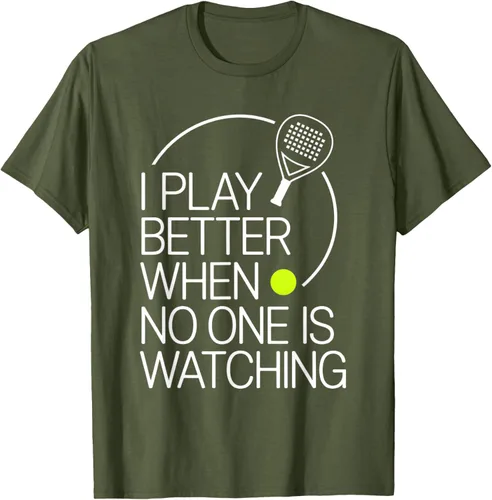 Vista 86 de Camiseta de tenis de pádel I Play Better When No One is Watching