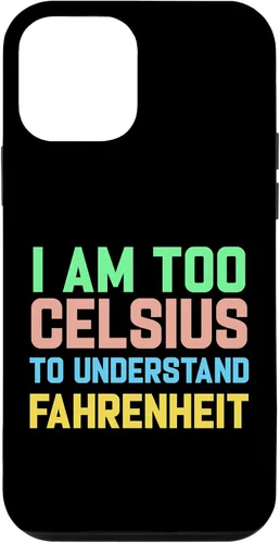 Vista 16 de Funda para iPhone 16 con texto "I am Too Celsius To Understand Fahrenheit