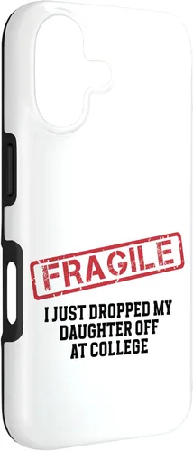 Vista 3 de Fragile I Just Dropped My Daughter Off at College Case for iPhone 17