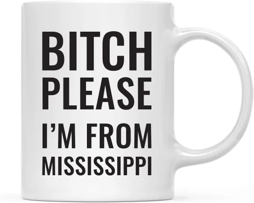 Vista 28 de Andaz Press Taza de café de 11 onzas, regalo de broma, Bitch Please I'm from Alabama, paquete de 1, incluye caja de regalo, divertidas ideas