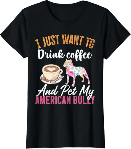 Vista 33 de I Just Want to Drink Coffee and Pet My American Bully Camiseta, Negro, S