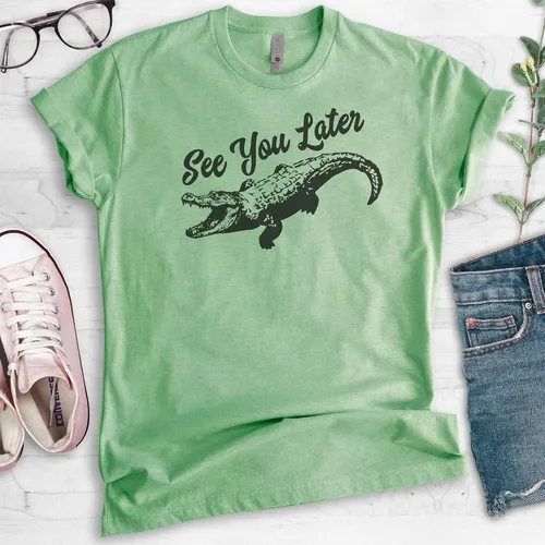 Vista 2 de See You Later - Camisa de cocodrilo, unisex para mujer, camiseta de cocodrilo, camisa de gator, camisa de pantano