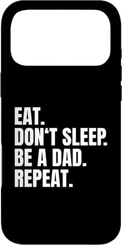 Vista 22 de Eat Don't Sleep Be A Dad Repeat Case for iPhone 17