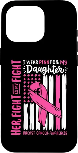 Vista 20 de Breast Cancer Flag I Wear Pink Daughter Her Fight My Fight Case for iPhone 17