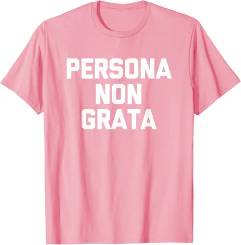 Vista 52 de Persona Non Grata - Divertida camiseta sarcástica con frase sarcástica, Negro
