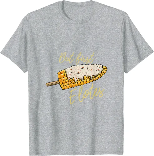 Vista 7 de But First Elotes Corn on the Cob - Camiseta divertida para amantes de la comida mexicana, Negro, S