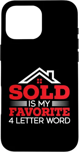 Vista 19 de iPhone 16 Sold Is My Favorite 4 Letter Word Real Estate Agent Realtor Case