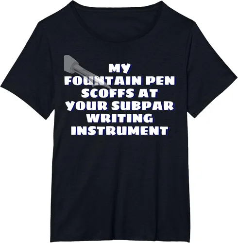 Vista 24 de My Fountain Pen Scoffs At Your Subpar - Camiseta de manga corta