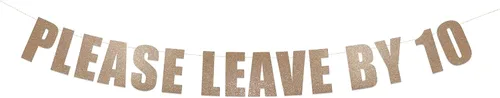 Vista 19 de Letrero con texto en inglés «Please Leave by 10» – Divertido cartel de fiesta grosero – Take a hint String It Banners (Aqua Lagoon Metallic)