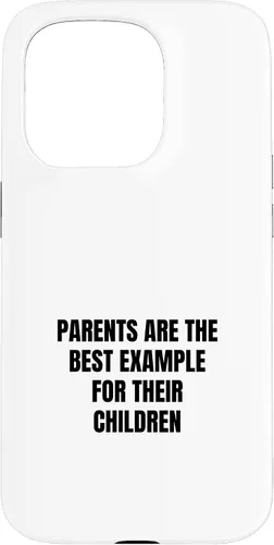 Vista 14 de iPhone 16 Parents are the best example for their children Case