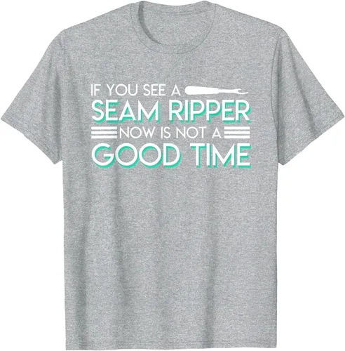 Vista 47 de If You See A Seam Ripper Now is Not A Good Time Sewing T-Shirt