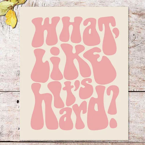 Vista 2 de ZEARPT Impresión con texto en inglés "What Like It's Hard", arte de pared feminista, rosa rubor, retro, regalo motivacional para niñas, decoración