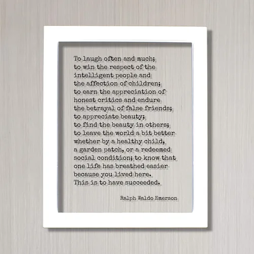 Vista 2 de Ralph Waldo Emerson - Reír a menudo y mucho; ganar respeto; ganar aprecio; encontrar la belleza en los demás; dejar el mundo mejor; una vida ha