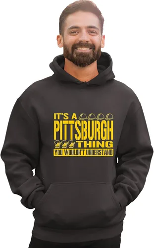 Vista 45 de Go All Out Sudadera con capucha It's A Pittsburgh Thing You Wouldn't Understand para hombre y mujer