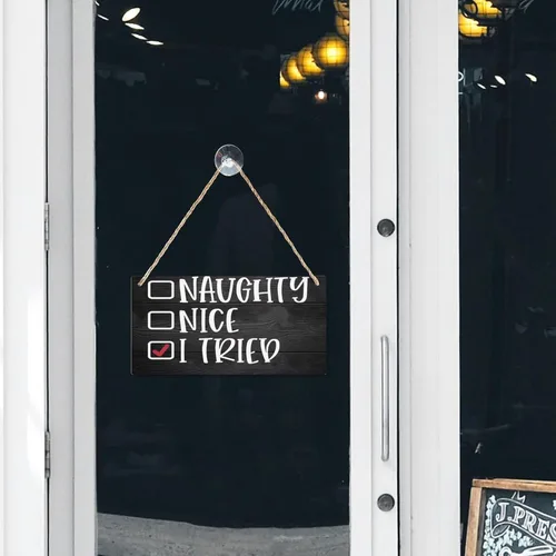 Vista 6 de Cartel de madera con texto en inglés "Naughty Nice I Tried", divertido letrero de madera para colgar en la pared, porche delantero, baño, 6 x 12