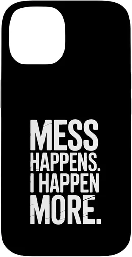 Vista 4 de Mess Happens I Happen More Funny Toddler Chaos Case for iPhone XR