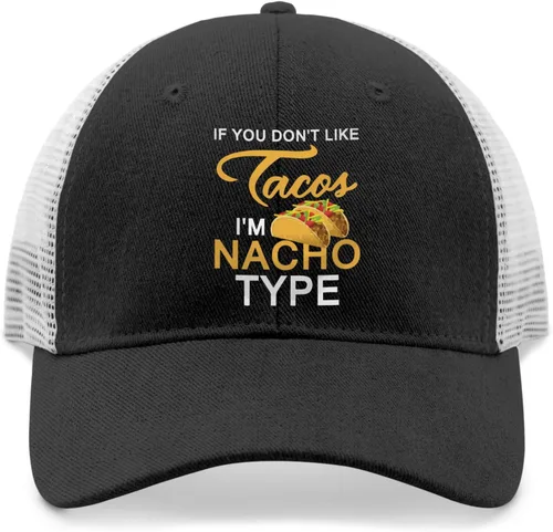 Vista 9 de Caps If You Don't Like Tacos I'm Nacho Type Dad Hats, Funny Cap for Men