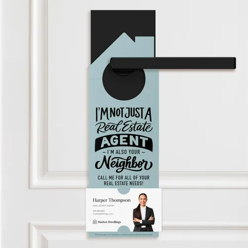 Vista 8 de I'm not just a Real Estate Agent, I'm also your Neighbor" Door Hanger 36-DH002
