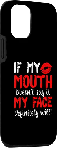 Vista 3 de Funda para iPhone 14 If My Mouth Doesn't Say It My Face Definitely Will