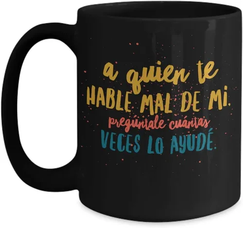 Vista 5 de Taza de Cafe Quien Vaso, taza café divertidas, tazas personalizadas, taza de café inspiradoras, taza con mensajes positivos., 11onza