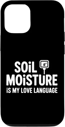 Vista 28 de Soil Moisture is My Love Language Humor Plant Case for iPhone 17