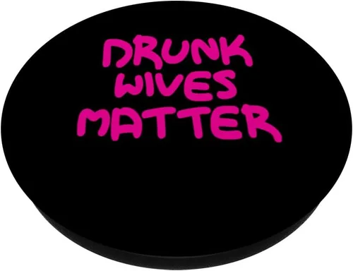 Vista 2 de Drunk Wives Matter - Camisa para mujer, diseño divertido para beber PopSockets, PopGrip estándar